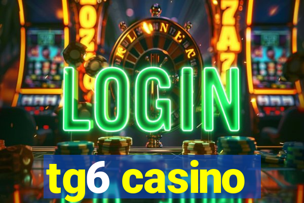 tg6 casino